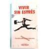 VIVIR SIN ESTRÉS